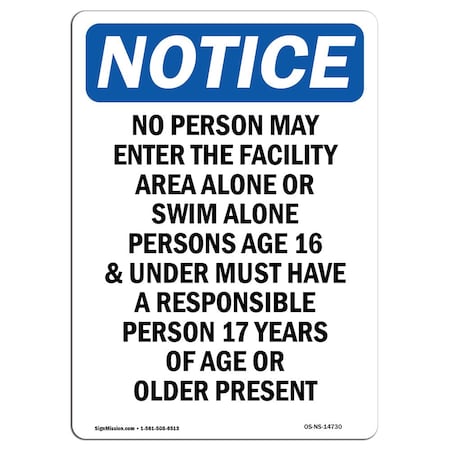 Signmission OSHA Notice Sign, 18" Height, Rigid Plastic, No Person May Enter Facility Sign, Portrait OS-NS-P-1218-V-14730